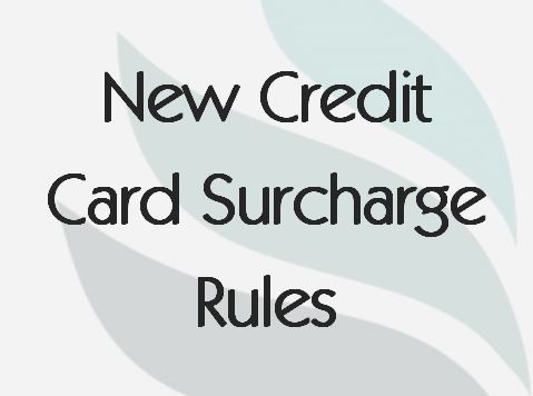 Read more about the article New Credit Card Surcharge Rules