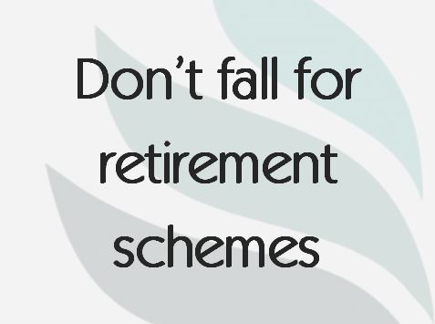 Read more about the article Don't fall for retirement schemes