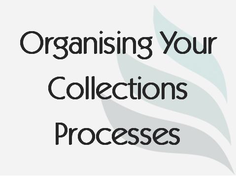 Read more about the article Organising Your Collections Processes