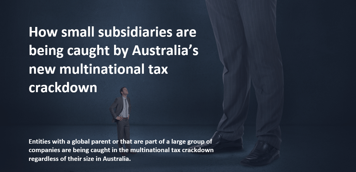 Read more about the article How small subsidiaries are being caught by Australia’s new multinational tax crackdown