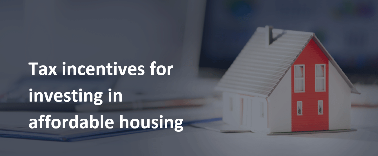 Read more about the article Tax benefits for investing in affordable housing