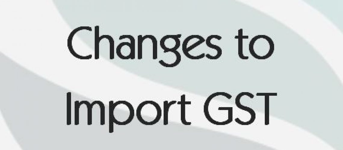 changes-to-import-gst