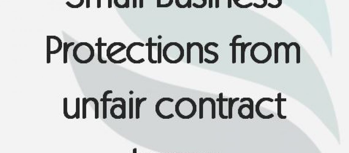small-business-protections-from-unfair-contract-terms