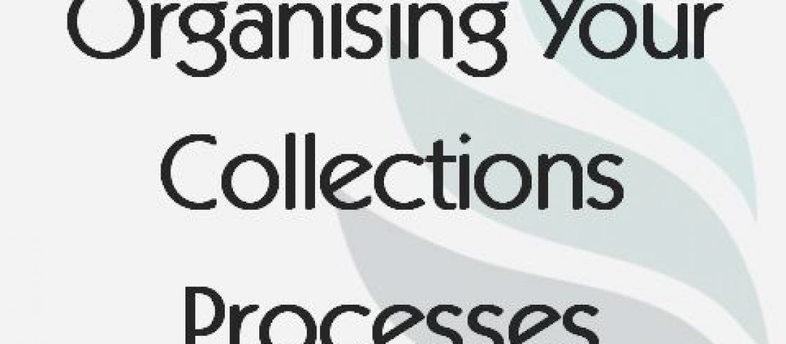 organising-your-collection-processes